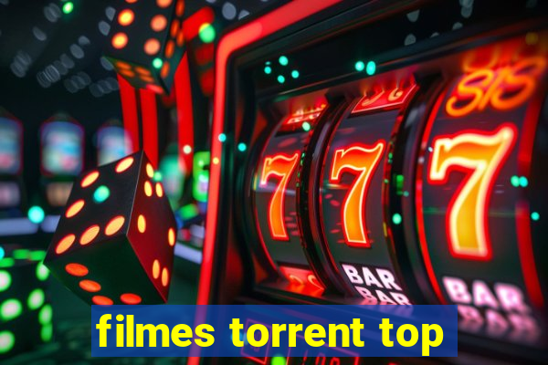 filmes torrent top